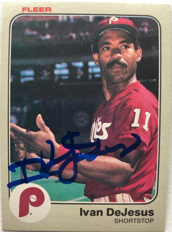 Ivan DeJesus Autographed 1983 Fleer #157 Philadelphia Phillies Card