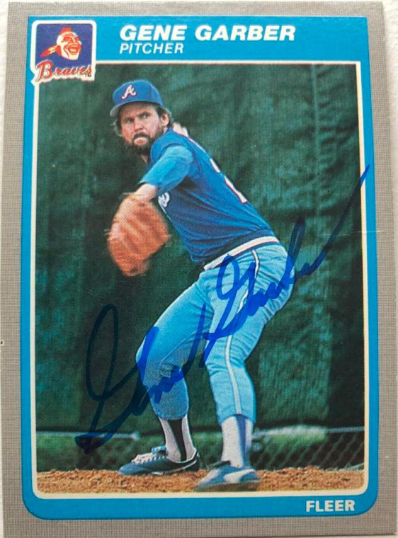 Gene Garber Autographed 1985 Fleer #325 Atlanta Braves Card