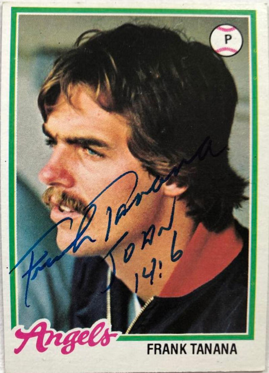 Frank Tanana Autographed 1978 Topps #600