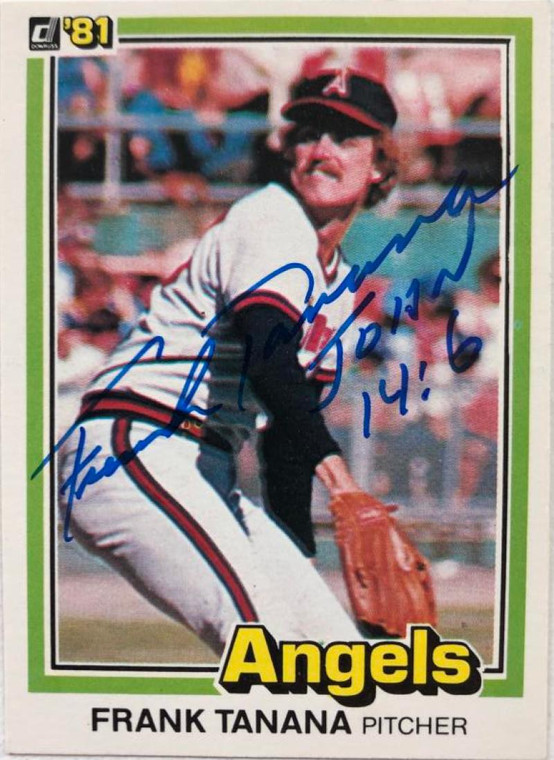 Frank Tanana Autographed 1981 Donruss #171