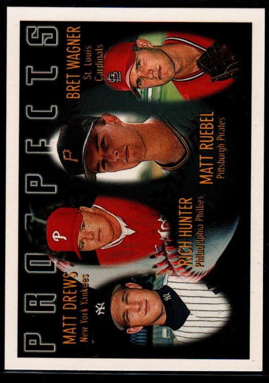 1996 Topps #430 Matt Drews/Rich Hunter/Matt Ruebel/Bret Wagner VG RC Rookie New York Yankees/Philadelphia Phillies/Pitts