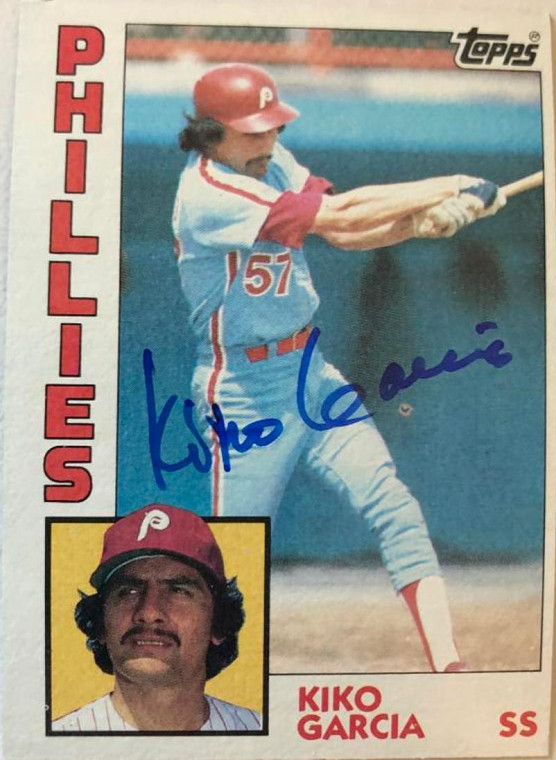 Kiko Garcia Autographed 1984 Topps #458 Philadelphia Phillies Card