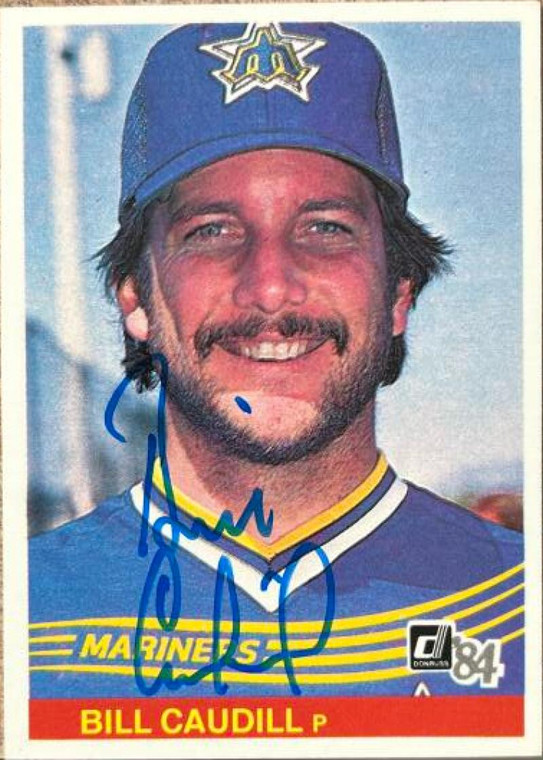Bill Caudill Autographed 1984 Donruss #118 Seattle Mariners Card 