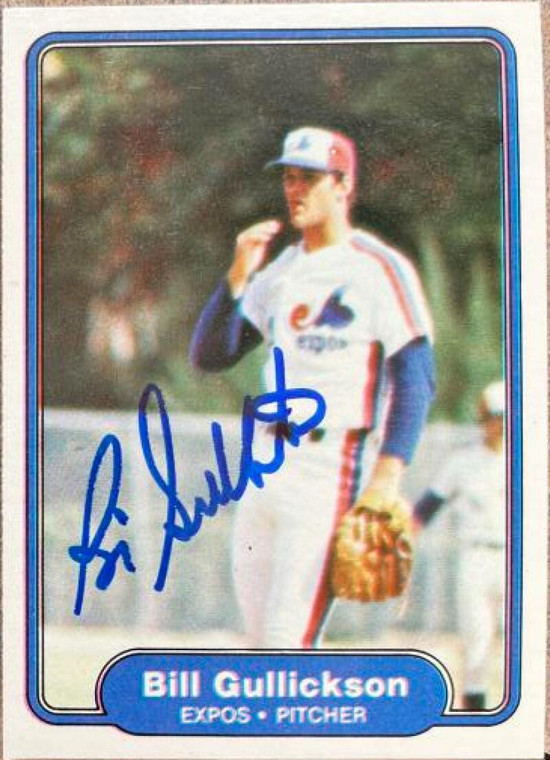 Bill Gullickson Autographed 1982 Fleer #190