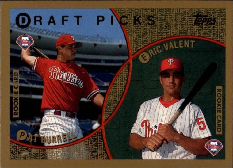 1999 Topps #444 Pat Burrell/Eric Valent VG RC Rookie Philadelphia Phillies 