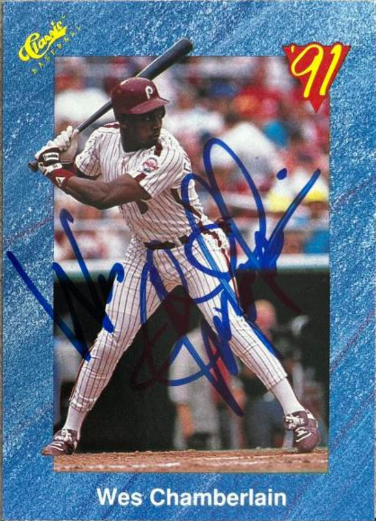 Wes Chamberlain Autographed 1991 Classic I #T80