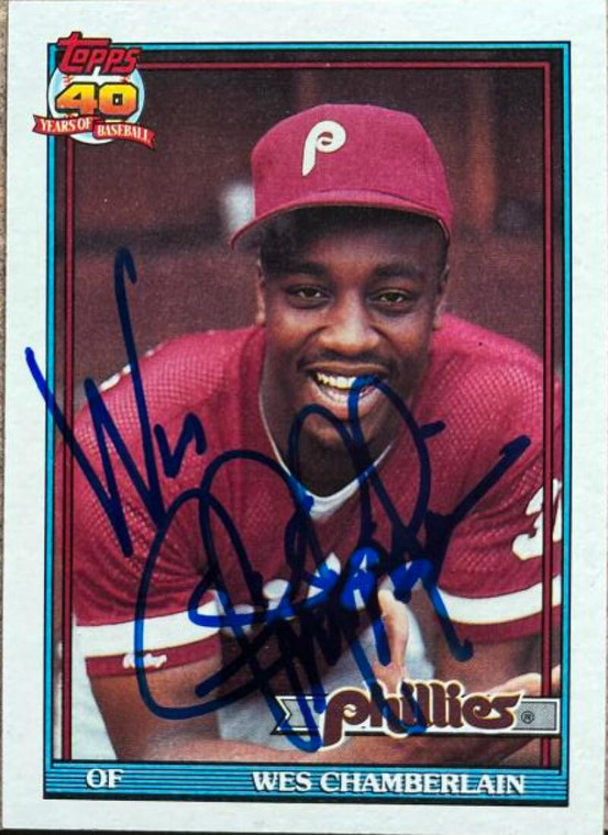 Wes Chamberlain Autographed 1991 Topps #603