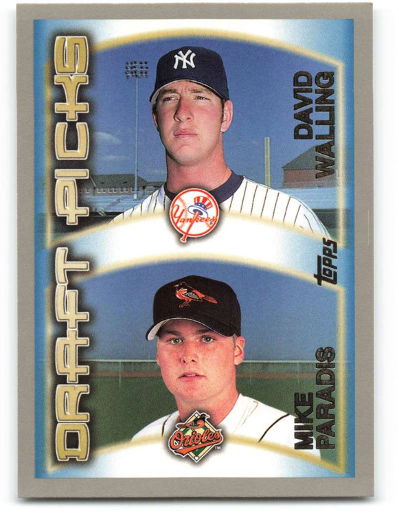 SOLD 52950 2000 Topps #215 David Walling/Mike Paradis VG Baltimore Orioles/New York Yankees 