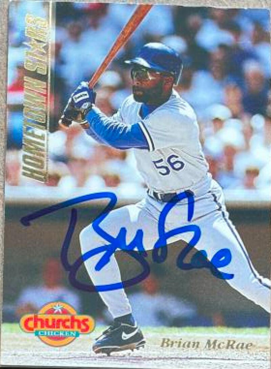 Brian McRae Autographed 1994 Pinnacle Church's Hometown Stars #1 