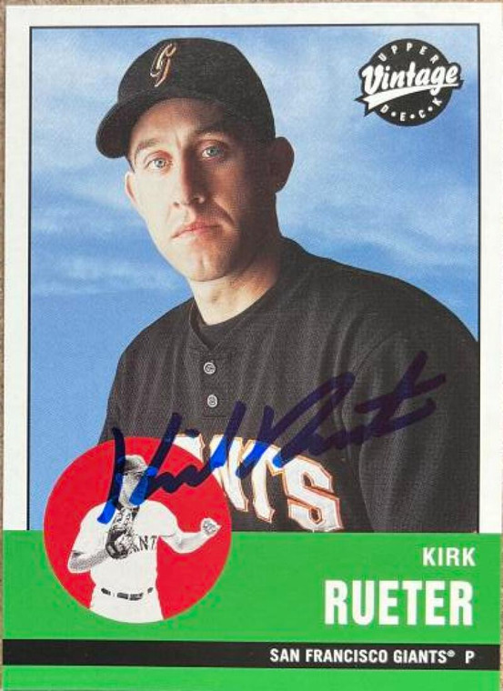 Kirk Rueter Autographed 2001 Upper Deck Vintage #259 San Francisco Giants Card