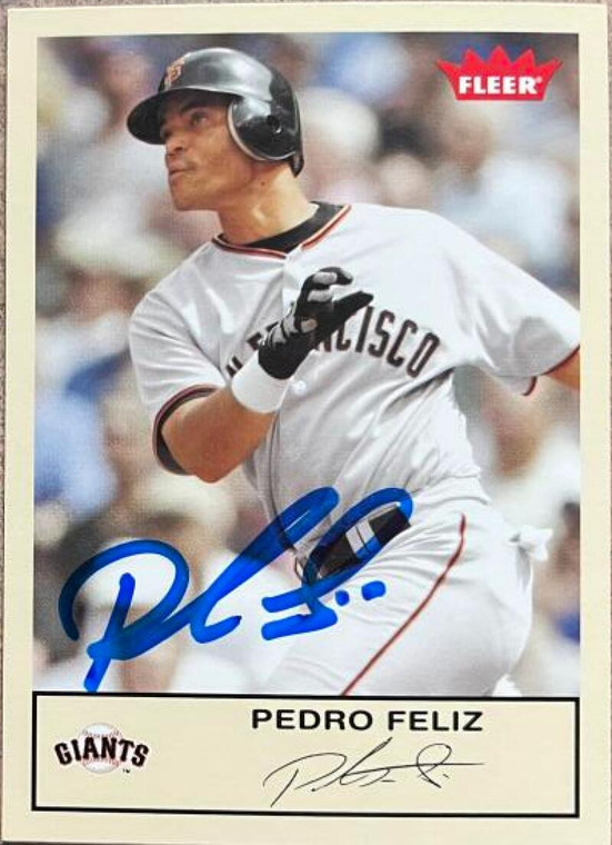 Pedro Feliz Autographed 2005 Fleer Tradition #154