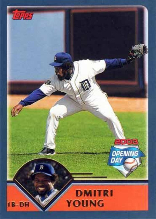 2003 Topps Opening Day #11 Dmitri Young NM/MT  Detroit Tigers 