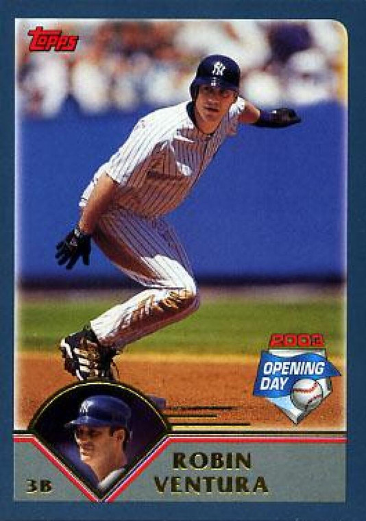 2003 Topps Opening Day #19 Robin Ventura NM/MT  New York Yankees 