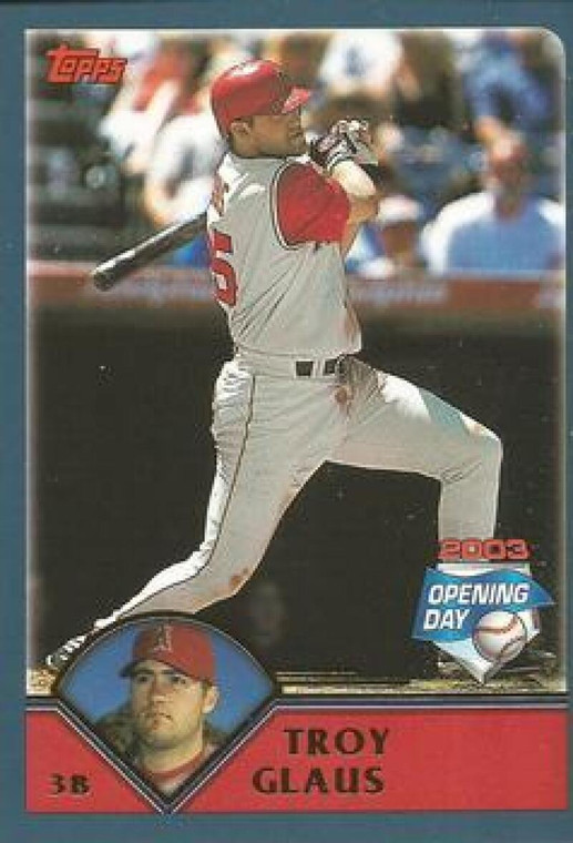 2003 Topps Opening Day #74 Troy Glaus NM/MT  Anaheim Angels 