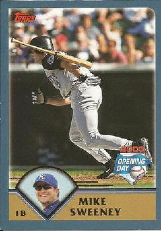 2003 Topps Opening Day #94 Mike Sweeney NM/MT  Kansas City Royals 