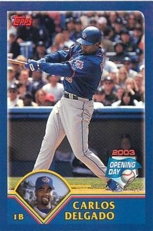 2003 Topps Opening Day Mini Stickers #NNO Carlos Delgado NM/MT Toronto Blue Jays 