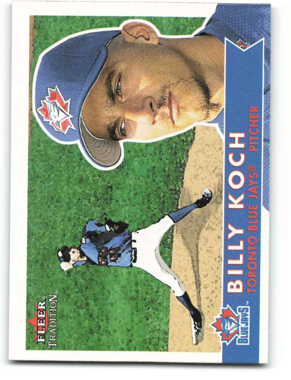 2001 Fleer Tradition #82 Billy Koch NM/MT  Toronto Blue Jays 