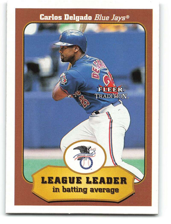 2001 Fleer Tradition #387 Carlos Delgado LL NM/MT  Toronto Blue Jays 