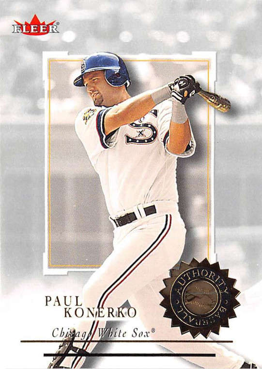 2001 Fleer Authority #2 Paul Konerko NM-MT Chicago White Sox 