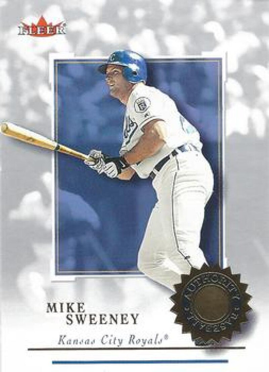 2001 Fleer Authority #8 Mike Sweeney NM-MT Kansas City Royals 