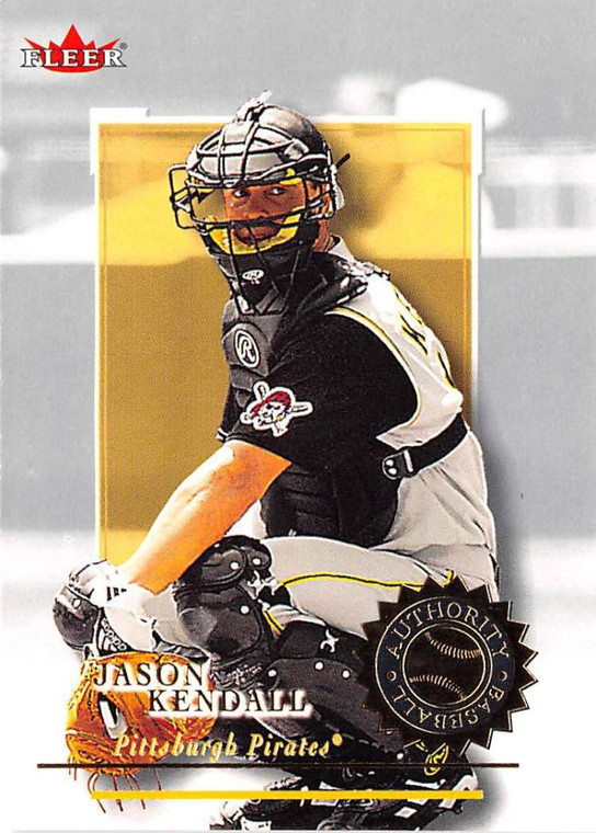 2001 Fleer Authority #44 Jason Kendall NM-MT Pittsburgh Pirates 