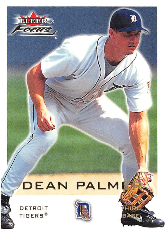 2001 Fleer Focus #125 Dean Palmer NM-MT Detroit Tigers 