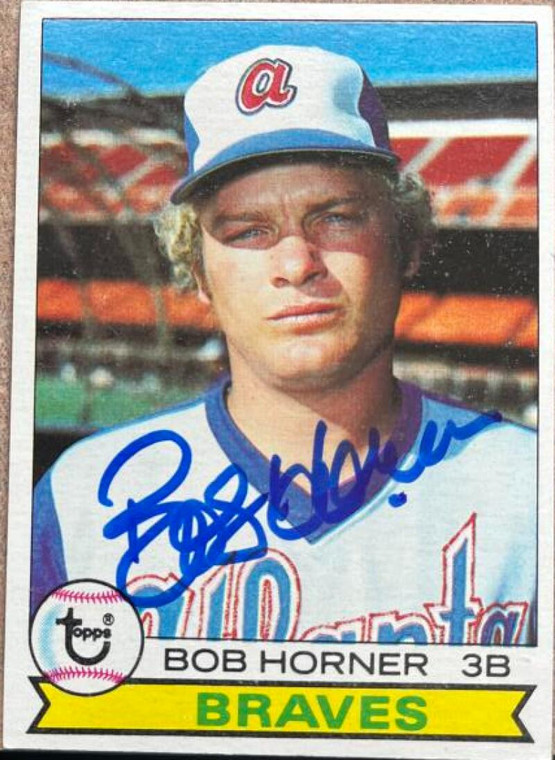 Bob Horner Autographed 1979 Topps #586 Rookie Card