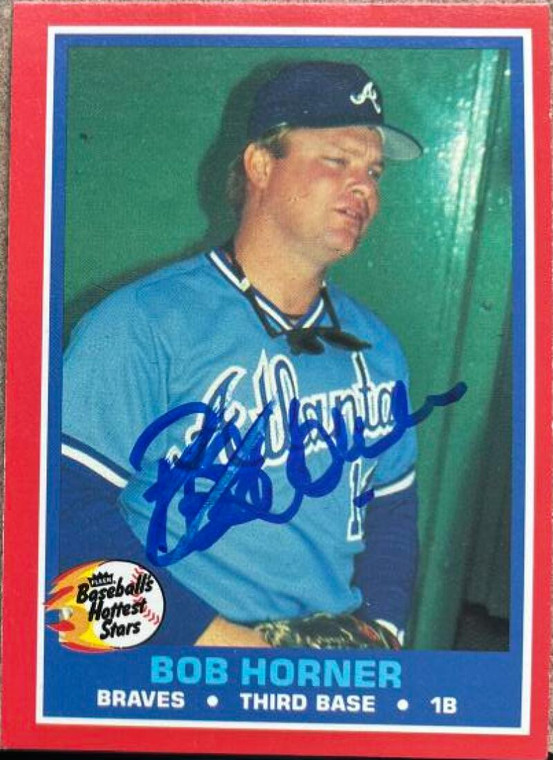 Bob Horner Autographed 1987 Fleer Baseball's Hottest Stars #23