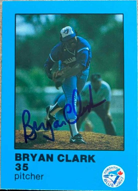 Bryan Clark Autographed 1984 Toronto Blue Jays Fire Safety #35