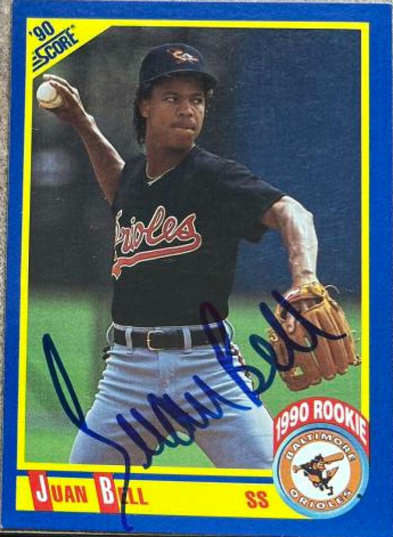 Juan Bell Autographed 1990 Score #603