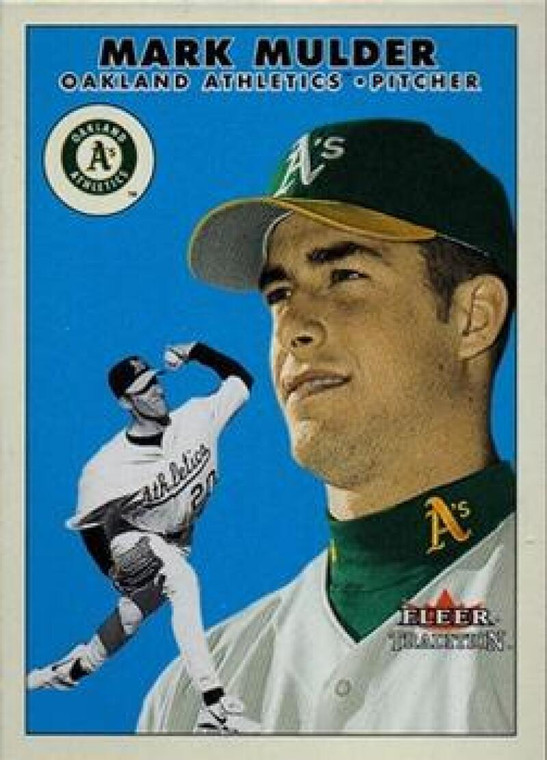 2000 Fleer Tradition Update #57 Mark Mulder NM-MT Oakland Athletics 