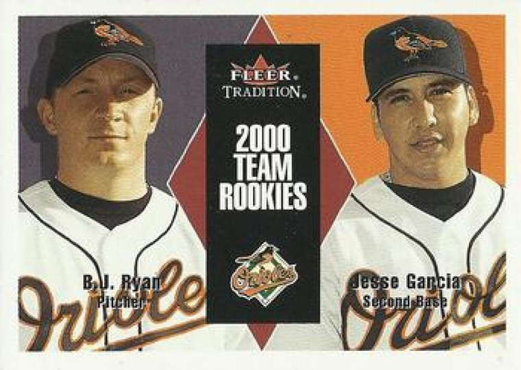 2000 Fleer Tradition Update #65 Jesse Garcia/B.J. Ryan NM-MT Baltimore Orioles 