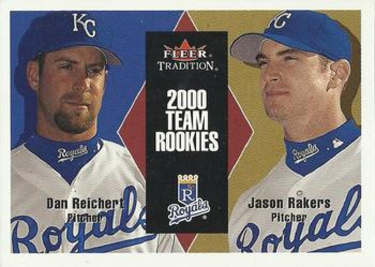 2000 Fleer Tradition Update #87 Jason Rakers/Dan Reichert NM-MT Kansas City Royals 