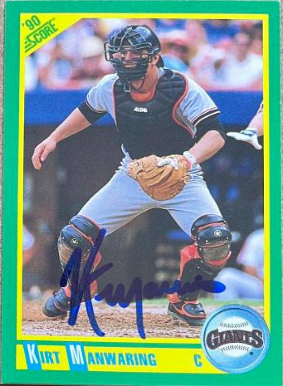 Kirt Manwaring Autographed 1990 Score #146