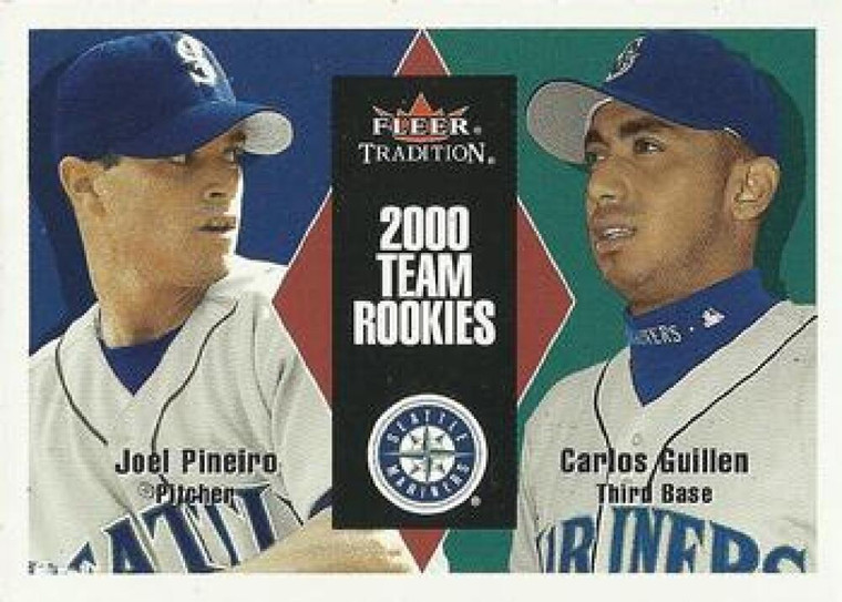 2000 Fleer Tradition Update #100 Carlos Guillen/Joel Pineiro NM-MT RC Rookie Seattle Mariners 