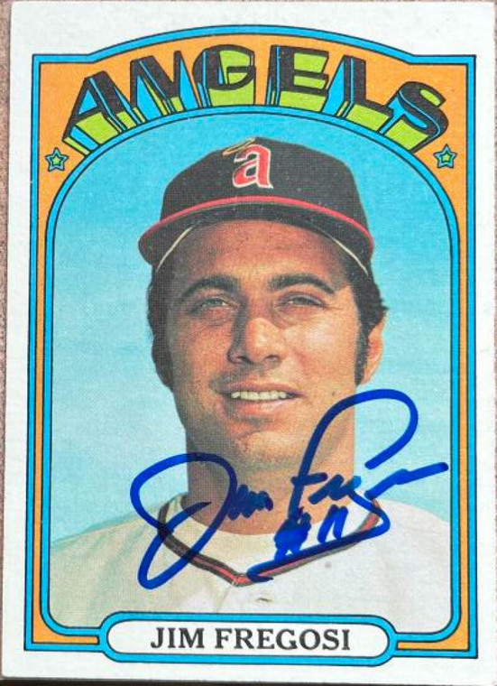 Jim Fregosi Autographed 1972 Topps #115