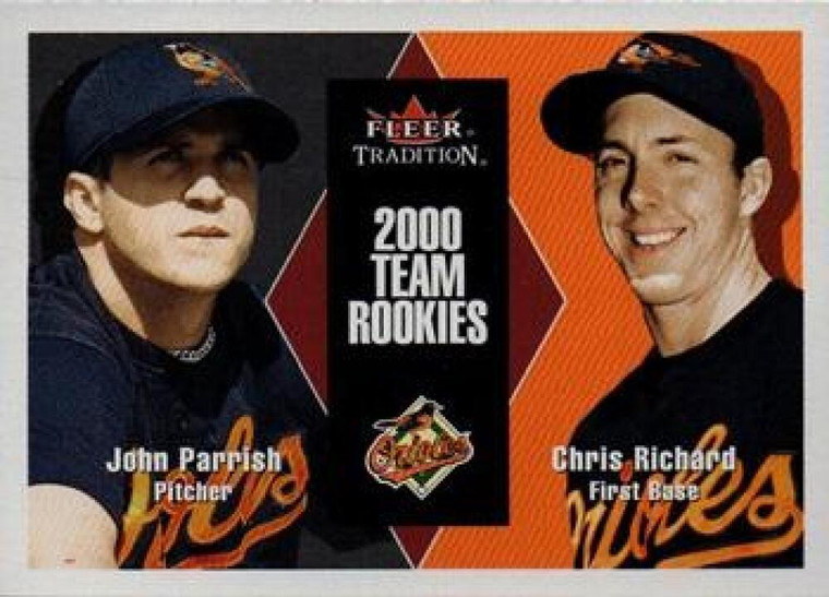 2000 Fleer Tradition Update #143 Chris Richard/John Parrish NM-MT RC Rookie Baltimore Orioles 