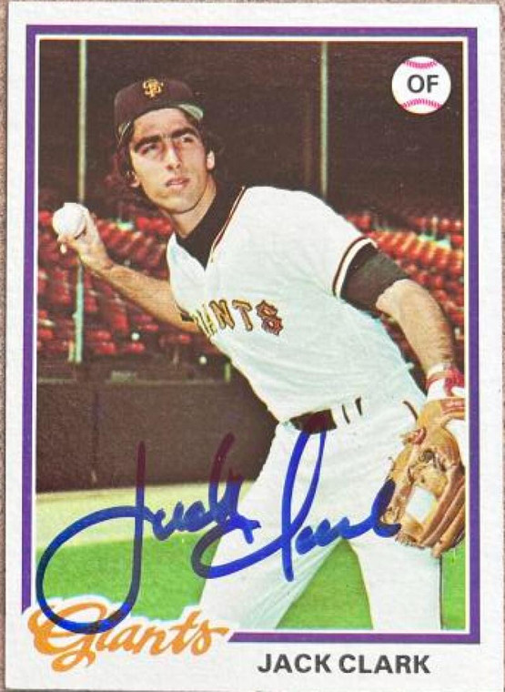 Jack Clark Autographed 1978 Topps #384 San Francisco Giants Card 
