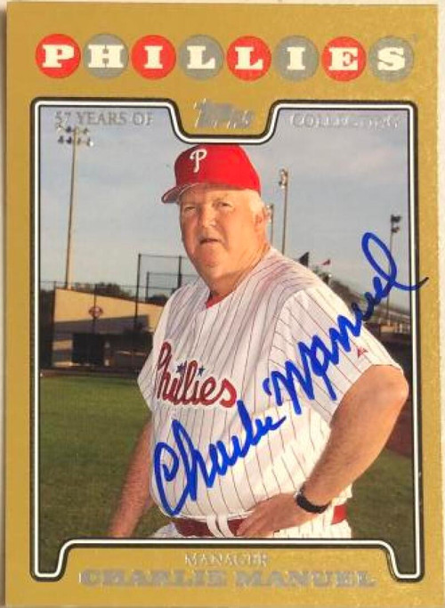 Charlie Manuel Autographed 2007 Topps Gold #251 LE/2007 - Under the Radar  Sports