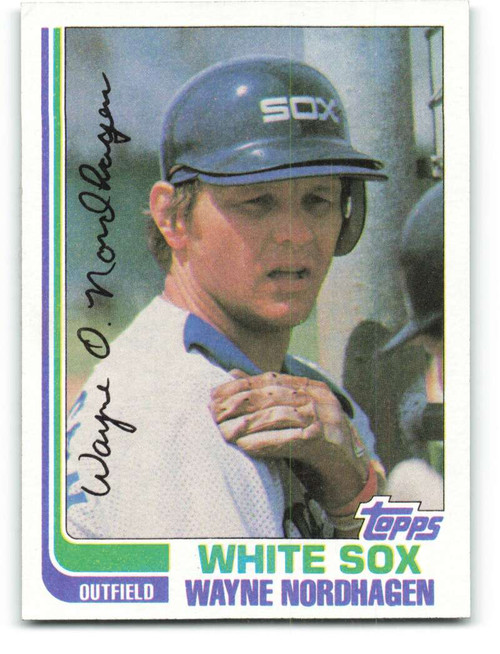  1981 Topps # 186 Wayne Nordhagen Chicago White Sox