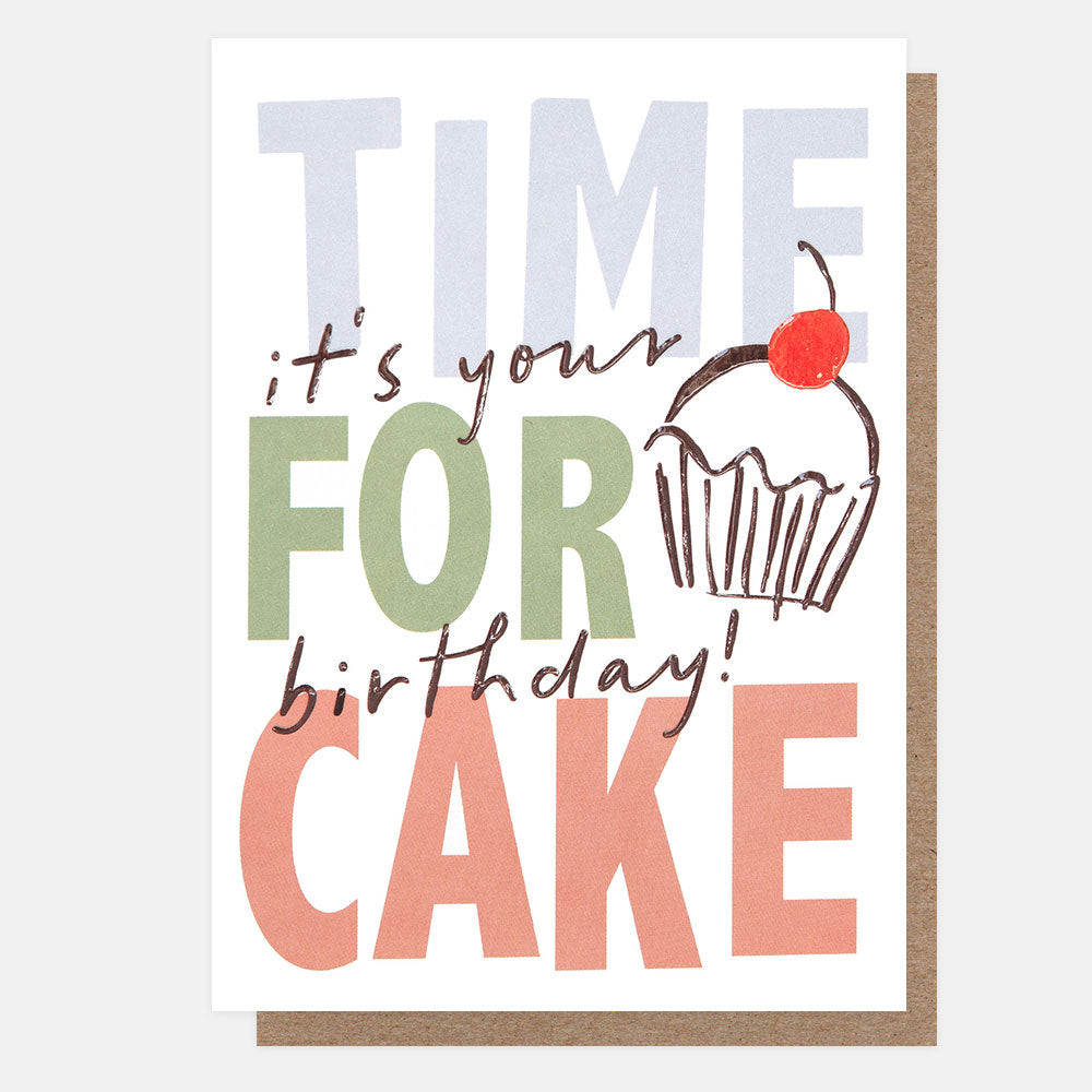 Time For Cake Birthday Card NWS004