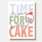 Time For Cake Birthday Card NWS004