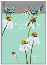 To A Fabulous Friend, Daisies & Birds GY72