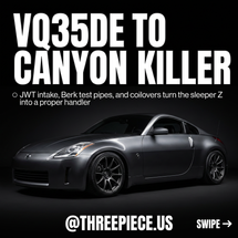 Nissan 350Z VQ35DE Canyon Build Guide: JWT, Berk HFC & Work Emotion CR