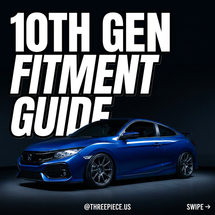 10th Gen Honda Civic Wheel Fitment Guide: Every Size from Stock to Slammed