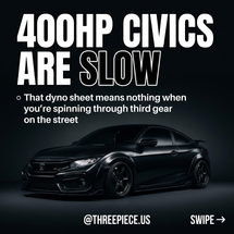 400HP Civics Are Slow: Why Dyno Numbers Don't Win Street Races