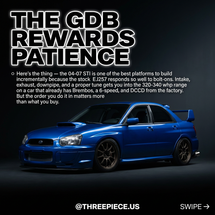 2004-2007 Subaru STI GDB Build Guide: EJ257 Mod Order