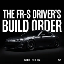Scion FR-S Build Guide: The Right Order (2012-2016)