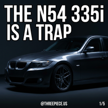 BMW E90 335i N54 Problems: Why You Should Not Buy One