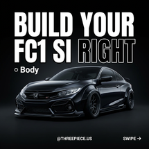 How to Build a Honda Civic Si FC1: The Right Mod Order
